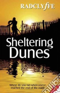 Sheltering Dunes libro in lingua di Radclyffe