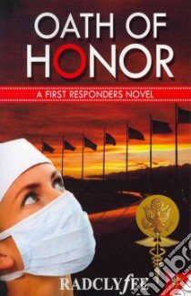 Oath of Honor libro in lingua di Radclyffe