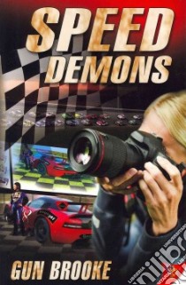 Speed Demons libro in lingua di Brooke Gun
