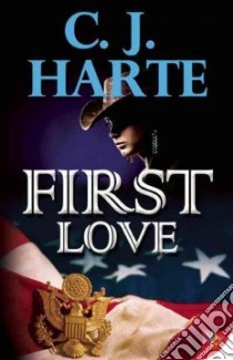 First Love libro in lingua di Harte C. J.
