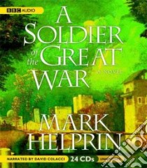 A Soldier of the Great War libro in lingua di Helprin Mark, Colacci David (NRT)