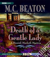 Death of a Gentle lady (CD Audiobook) libro in lingua di Beaton M. C., Malcolm Graeme (NRT)