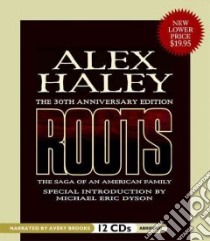 Roots (CD Audiobook) libro in lingua di Haley Alex, Brooks Avery (NRT)