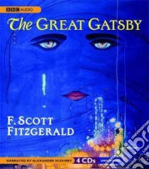 The Great Gatsby (CD Audiobook) libro in lingua di Fitzgerald F. Scott, Scourby Alexander (NRT)