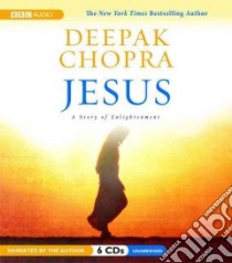Jesus (CD Audiobook) libro in lingua di Chopra Deepak