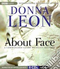 About Face (CD Audiobook) libro in lingua di Leon Donna, Colacci David (NRT)