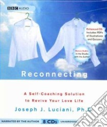 Reconnecting (CD Audiobook) libro in lingua di Luciani Joseph J., Luciani Joseph J. (NRT)