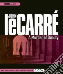 A Murder of Quality (CD Audiobook) libro in lingua di Le Carre John