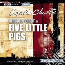 Five Little Pigs (CD Audiobook) libro in lingua di Christie Agatha
