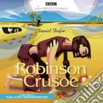 Robinson Crusoe (CD Audiobook) libro in lingua di Defoe Daniel
