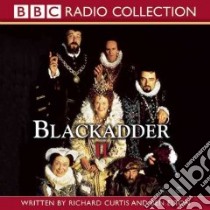 Blackadder II (CD Audiobook) libro in lingua di Curtis Richard, Elton Ben