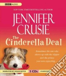 The Cinderella Deal (CD Audiobook) libro in lingua di Crusie Jennifer, Boyce Susan (NRT)