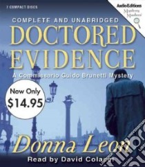 Doctored Evidence (CD Audiobook) libro in lingua di Leon Donna, Colacci David (NRT)