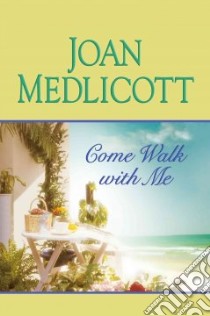 Come Walk with Me libro in lingua di Medlicott Joan A.