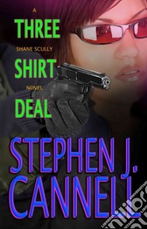 Three Shirt Deal libro in lingua di Cannell Stephen J.