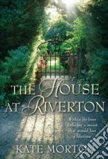 The House at Riverton libro in lingua di Morton Kate