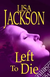 Left to Die libro in lingua di Jackson Lisa