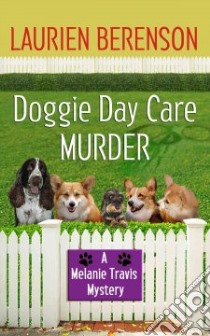 Doggie Day Care Murder libro in lingua di Berenson Laurien