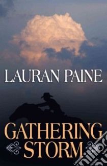 Gathering Storm libro in lingua di Paine Lauran