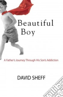 Beautiful Boy libro in lingua di Sheff David