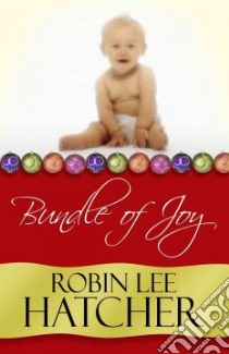 Bundle of Joy libro in lingua di Hatcher Robin Lee