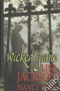 Wicked Game libro in lingua di Jackson Lisa, Bush Nancy