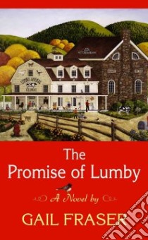 The Promise of Lumby libro in lingua di Fraser Gail