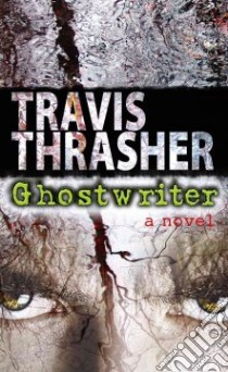 Ghostwriter libro in lingua di Thrasher Travis