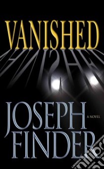 Vanished libro in lingua di Finder Joseph