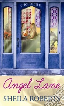 Angel Lane libro in lingua di Roberts Sheila