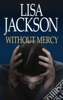 Without Mercy libro in lingua di Jackson Lisa