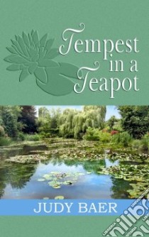 Tempest in a Teapot libro in lingua di Baer Judy