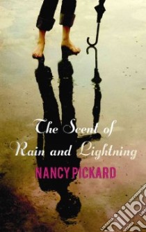 The Scent of Rain and Lightning libro in lingua di Pickard Nancy