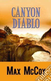 Canyon Diablo libro in lingua di McCoy Max