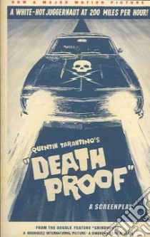 Quentin Tarantino's Death Proof libro in lingua di Tarantino Quentin