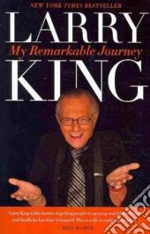 My Remarkable Journey libro in lingua di King Larry, Fussman Cal (CON)