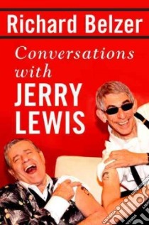 Conversations With Jerry Lewis libro in lingua di Belzer Richard