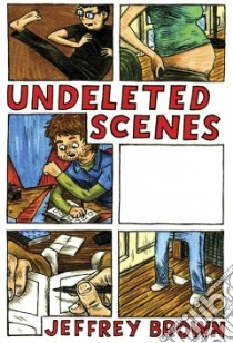 Undeleted Scenes libro in lingua di Brown Jeffrey