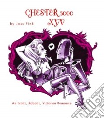 Chester 5000 XYV libro in lingua di Fink Jessica