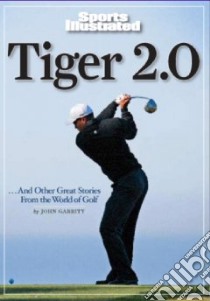 Tiger 2.0 libro in lingua di Garrity John