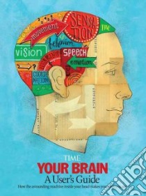 Your Brain libro in lingua di Kluger Jeffrey (EDT), Okamoto Sharon (CON), Raskin Hillary (EDT), Cadley Patricia (EDT), Vargas Lionel P. (EDT)