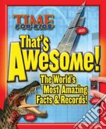 Time for Kids: That's Awesome! libro in lingua di Time Inc. Home Entertainment (COR)