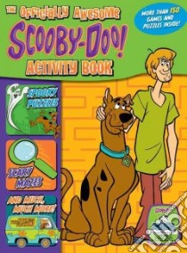 The Officially Awesome Scooby-Doo! Activity Book libro in lingua di Warner Brothers (COR)