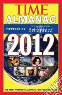 Time Almanac 2012 libro in lingua di Encyclopaedia Britannica Inc. (COR)
