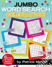 Jumbo Word Search Celebration libro in lingua di Merrell Patrick (EDT)