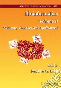 Bioinformatics libro in lingua di Keith Jonathan M. Ph.D. (EDT)