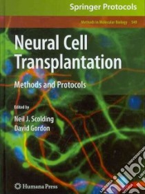 Neural Cell Transplantation libro in lingua di Scolding Neil J. (EDT), Gordon David (EDT)