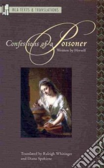 Confessions of a Prisoner, Written by Herself libro in lingua di Whitinger Raleigh (TRN), Spokiene Diana (TRN)