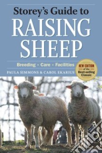 Storey's Guide to Raising Sheep libro in lingua di Simmons Paula, Ekarius Carol
