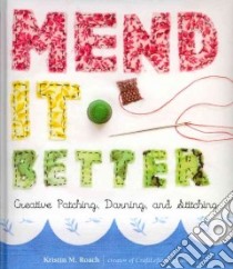 Mend It Better libro in lingua di Roach Kristin M.